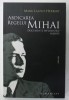 ABDICAREA REGELUI MIHAI de MARK LASZLO - HERBERT , DOCUMENTE DIPLOMATICE INEDITE , 2010