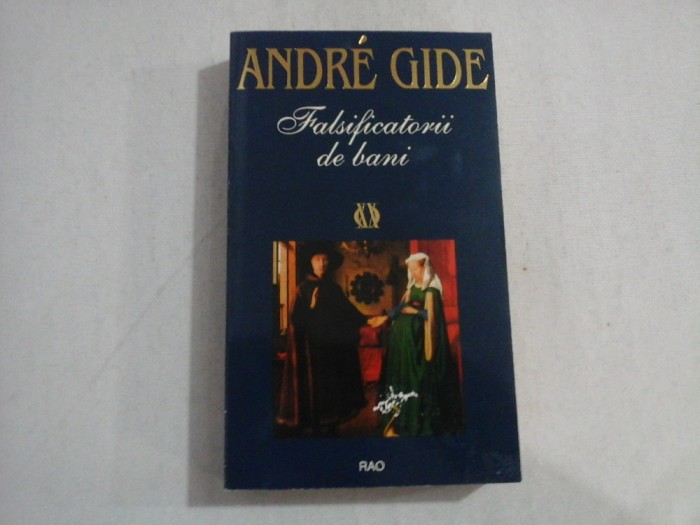 Falsificatorii de bani - ANDRE GIDE