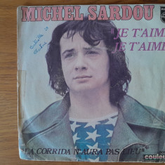 DISC vinil - MICHEL SARDOU - JE T AIME, JE T AIME