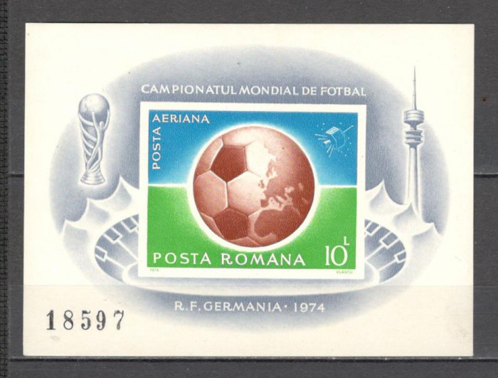 Romania.1974 C.M. de fotbal GERMANIA-Bl. nedantelat ZR.508