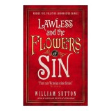 Lawless and the Flowers of Sin