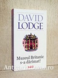 Muzeul britanic s-a daramat - David Lodge