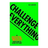 Challenge Everything