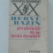 myh 712 - Herve Bazin - Preafericitii de pe insula dezolarii - ed 1974