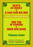 Death in Venice &amp; a Man and His Dog: A Dual-Language Book