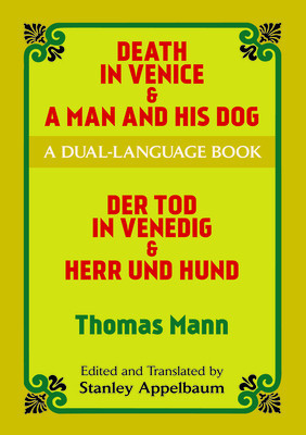 Death in Venice &amp;amp; a Man and His Dog: A Dual-Language Book foto