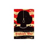Sophia's War: A Tale of the Revolution