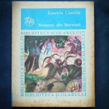 Stejarul din Borzesti - Eusebiu Camilar - Biblioteca Scolarului - Carte pentru copii - Povesti