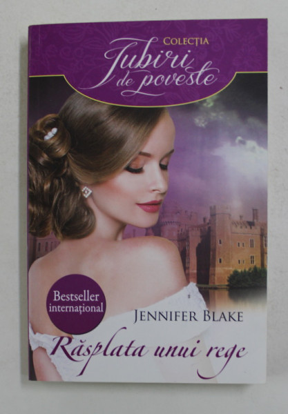 RASPLATA UNUI REGE de JENNIFER BLAKE , 2014