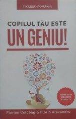 Copilul Tau Este Un Geniu - Florian Colceag Florin Alexandru ,557017 foto