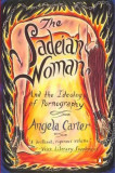 Angela Carter - The Sadeian Woman sexualitate erotica feminina Marchizul de Sade