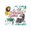 Different? Same!