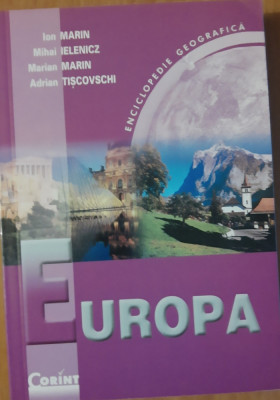 EUROPA, ENCICLOPEDIE GEOGRAFICA ~ ION MARIN, MIHAI IELENICZ, 2002 foto