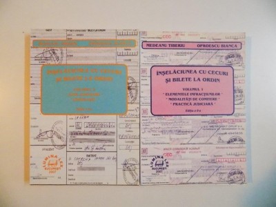 INSELACIUNEA CU CECURI SI BILETE LA ORDIN VOL I , VOL II de MEDEANU TIBERIU , OPROESCU BIANCA , 2007 foto
