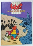 WOFI , LE CLAN DES DIX - DOIGTS par BLESTEAU , couleurs LEONARDO , BENZI DESENATE CU TEXT IN LIMBA FRANCEZ A , 1989