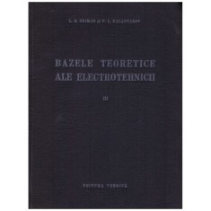 L.R. Neiman, P.L. Kalantarov - Bazele teoretice ale electrotehnicii