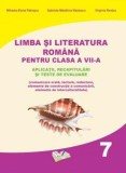 Limba si Literatura Romana pentru cls. A VII-a - aplicatii recapitulari si teste de evaluare