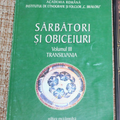 Ion Ghinoiu Sarbatori si obiceiuri vol 3 Transilvania Atlasul Etnografic f rara
