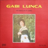 Gabi Lunca &ndash; Ma dusei si eu in codru, Electrecord