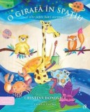 Cumpara ieftin O girafa in spatiu si alte sapte lumi ascunse/Cristina Donovici, Curtea Veche Publishing