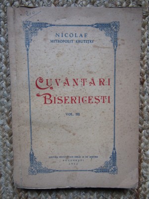 Nicolae Mitropolit Krutitki - Cuvantari Bisericesti vol. III foto