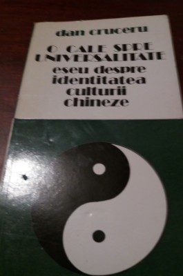 O CALE SPRE UNIVERSALITATE DAN CRUCERU foto