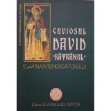 Cuviosul David batranul - Copilul inaintemergatorului (Editia: 2006)