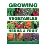 Cumpara ieftin Growing Vegetables, Herbs and Fruit
