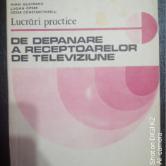 Lucrari practice de depanare a receptoarelor de televiziune-M.Silisteanu