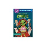 Once Upon a Zombie: Tales for Brave Readers