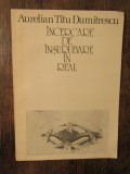 &Icirc;ncercare de &icirc;nșurubare &icirc;n real - Aurelian Titu Dumitrescu (dedicație, autograf)