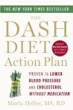 The Dash Diet Action Plan Proven to Lower Blood Pressure and Cholesterol without Medication