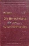 Die Berechnung eines Automobilmotors, 40/110 PSe-Sechszylinder-Viertaktmotor - 1930 - Walter Haeder (AH3)