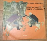 Vinil 6 Vinyl Electrecord - Stanca si Fulgerul
