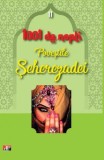 1001 Nopti: Povestile Seherezadei (Vol. 11/14) - Carte de Basme pentru Copii, Editura Anonim