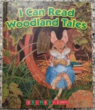 I Can Read Woodland Tales - Gill Davies// ilustratii Eric Kincaid