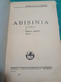 ABISINIA *MIHAI TICANO RUMANO *PREFAȚĂ RADU C. ROSETTI / 1935 *800