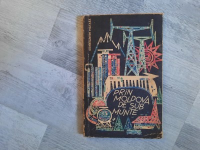 Prin Moldova de sub munte de Constantin Matasa foto