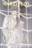 Omerta - Mario Puzo, Editura Rao, 2007, Romana, Beletristica Politista, Paperback, Stare Buna