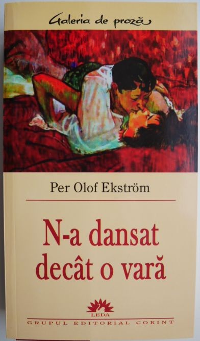 N-a dansat decat o vara &ndash; Per Olof Ekstrom