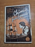 Chimia fara formule - din anul 1944