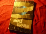 V.Kernbach - Umbra timpului - Ed. 1966 Tineretului SF , 144 pag