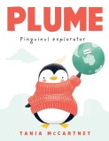 Plume - Paperback brosat - Tania McCartney - Paralela 45