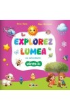 Explorez lumea cu autocolante 3 ani+ - Inesa Tautu, Alina Urechean
