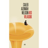 Kis vil&aacute;gok - Caleb Azumah Nelson