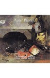 Infernul meu - Aurel Pantea