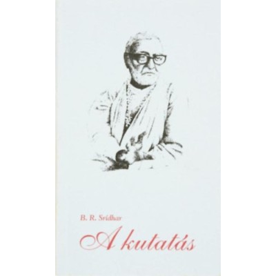 A kutat&amp;aacute;s - Swami B. R. Sridhara foto