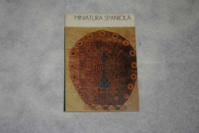 Miniatura spaniola - Virginia Cartianu - Ed. Meridiane - 1988