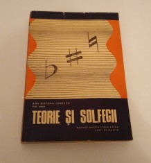 TEORIE SI SOLFEGII - ANA MOTORA-IONESCU foto