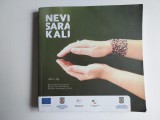 Nevi Sara Kali - Roma Women&#039;s Journal / Revista Femeilor Roma - 2011 - in limba engleza